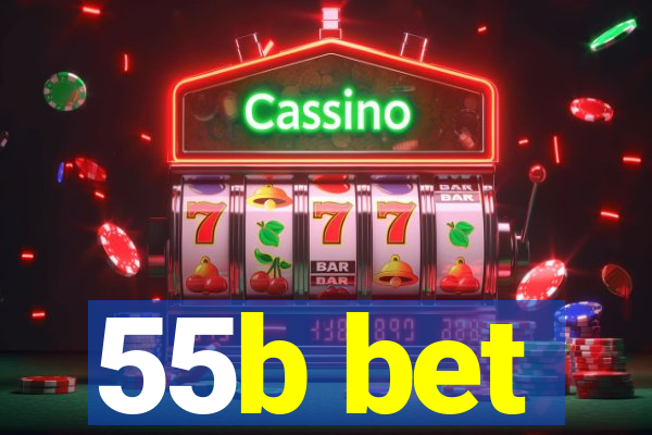 55b bet